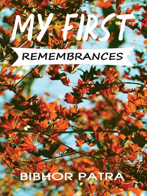 cover image of My First Remembrances